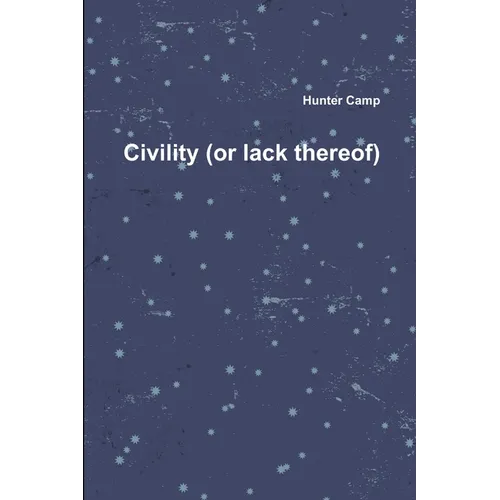 Civility (or lack thereof)