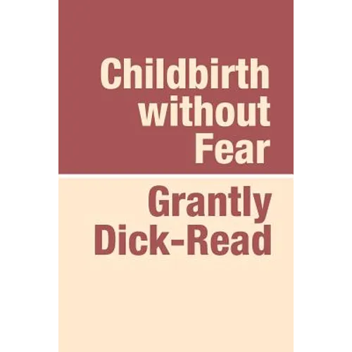 Childbirth Without Fear Large Print