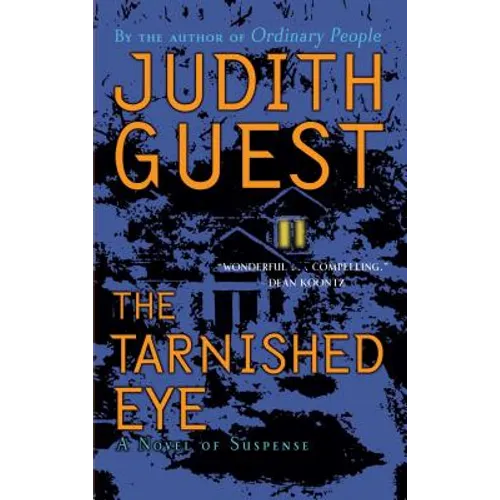 The Tarnished Eye: A Novel of Suspense