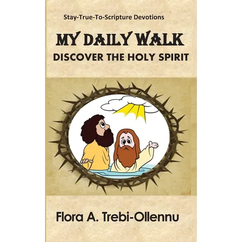 My Daily Walk: Discover the Holy Spirit