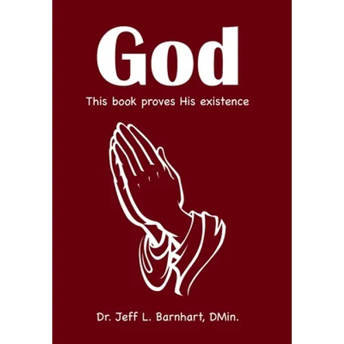 God: This Book Proves His Existence