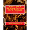 PSPUZZLES 100 Word Fill-Ins Hard Puzzles Volume 2