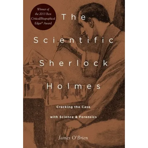 Scientific Sherlock Holmes: Cracking the Case with Science and Forensics