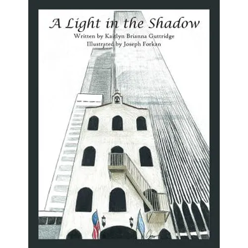 A Light in the Shadow