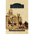 Andrew County: A Rural Way of Life
