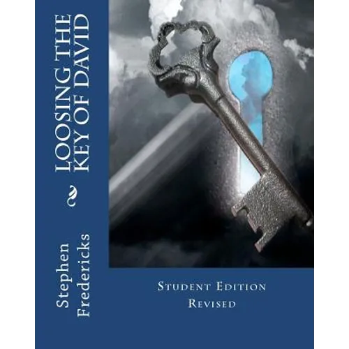Loosing The Key of David: Student Edition Revised