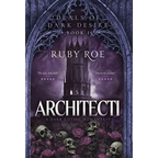 Architecti: A Dark Gothic Romantasy - Hardcover