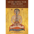 Searching for the Body: A Contemporary Perspective on Tibetan Buddhist Tantra