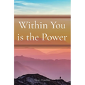 Within You is the Power