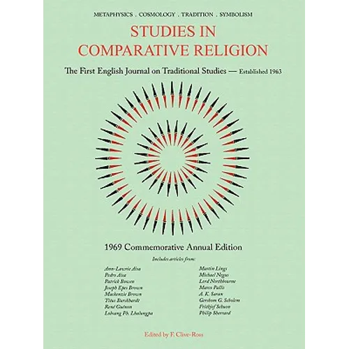Studies in Comparative Religion: 1969 Commemorative Annual Edition