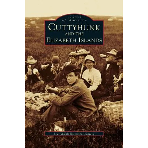 Cuttyhunk and the Elizabeth Islands