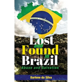 Lost and Found in Brazil: Abuse and Salvation