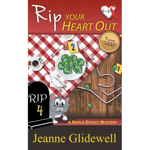Rip Your Heart Out (A Ripple Effect Mystery, Book 4)