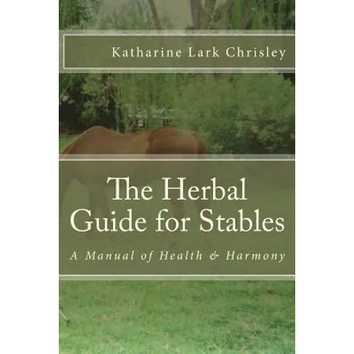 The Herbal Guide for Stables