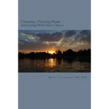 Choosing a Nursing Home and Living With Your Choice