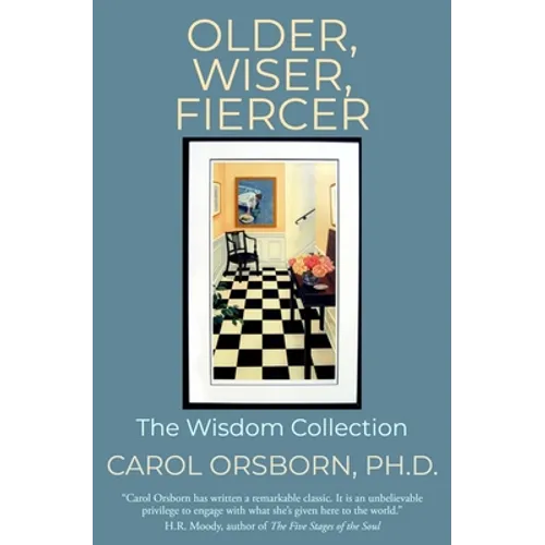 Older, Wiser, Fiercer: The Wisdom Collection