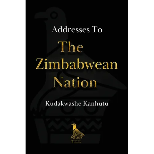 Addresses To The Zimbabwean Nation