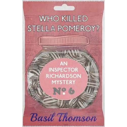 Who Killed Stella Pomeroy?: An Inspector Richardson Mystery