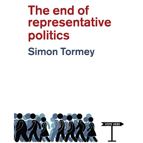 The End of Representative Politics