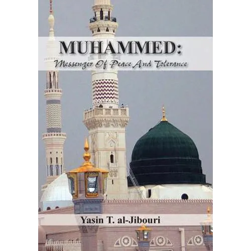 Muhammed: Messenger of Peace and Tolerance