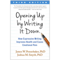 Opening Up by Writing It Down: How Expressive Writing Improves Health and Eases Emotional Pain