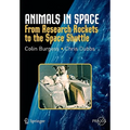 Animals in Space: From Research Rockets to the Space Shuttle