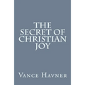 The Secret of Christian Joy