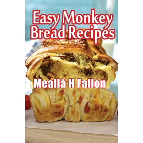 Easy Monkey Bread Recipes