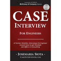 Case Interview for Engineers: A Former Deloitte, Interviewer & Engineer reveals how to get Multiple Job Offers in Consulting