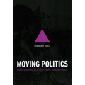 Moving Politics: Emotion and ACT Up's Fight Against AIDS