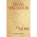 Legal Spectator & More