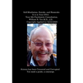 Self-Mutilation, Suicide, and Homicide: It is in Your DNA Your 9th Psychiatric Consultation. William R. Yee M.D., J.D. Copyright Applied for 02/29/202