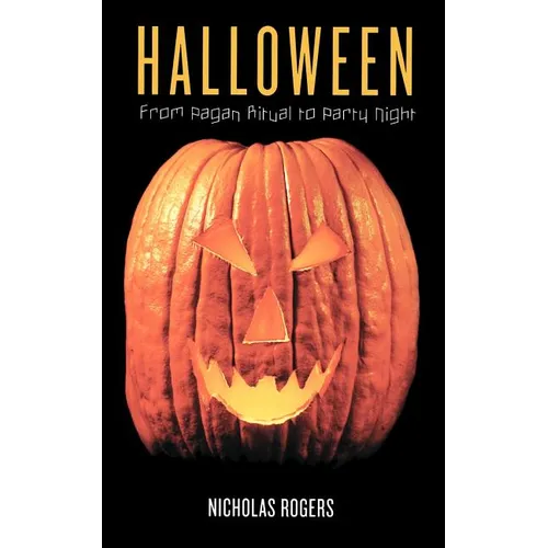 Halloween: From Pagan Ritual to Party Night