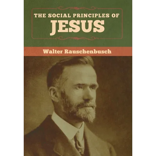 The Social Principles of Jesus