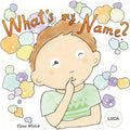 What's my name? LUCA