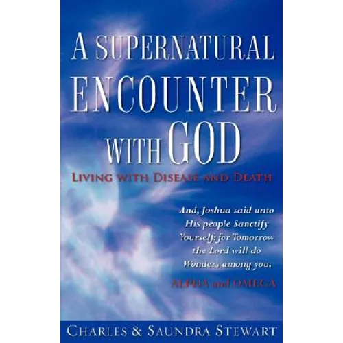 A Supernatural Encounter with God