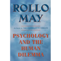 Psychology and the Human Dilemma (Revised)
