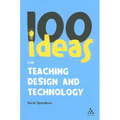 100 Ideas for Teaching Design and Technology