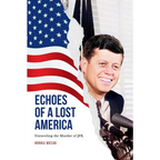 Echoes of a Lost America