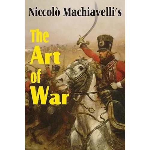 Machiavelli's The Art of War
