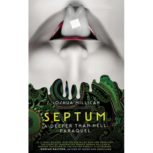 Septum: A Deeper Than Hell Paraquel