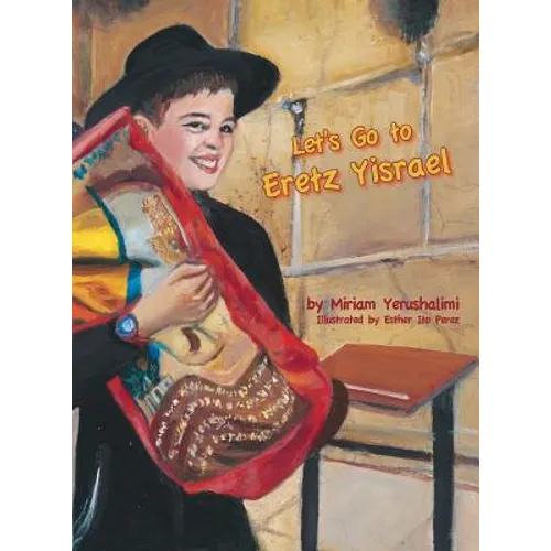 Let's Go To Eretz Yisrael
