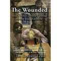 The Wounded and Other Stories about Sons and Fathers