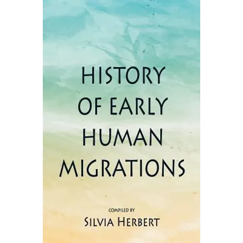History of Early Human Migrations