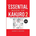 The Essential Book of Kakuro 2