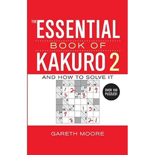 The Essential Book of Kakuro 2