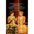 Women's Voices on American Stages in the Early Twenty-First Century: Sarah Ruhl and Her Contemporaries