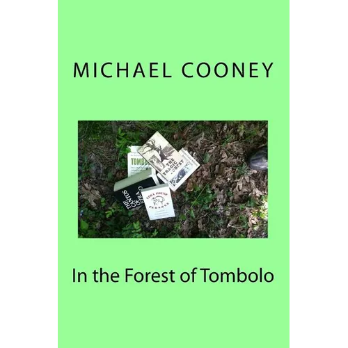 In the Forest of Tombolo