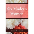 Six Modern Women