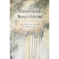 Conscious Boundaries: Guided Journal Practices for Setting Limits